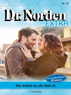 cover image of Dr. Norden Extra 74 – Arztroman
